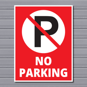 No Parking – Prohibition Safety Sign