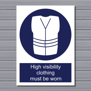 High Visibility Clothing Must Be Worn – Mandatory PPE Sign