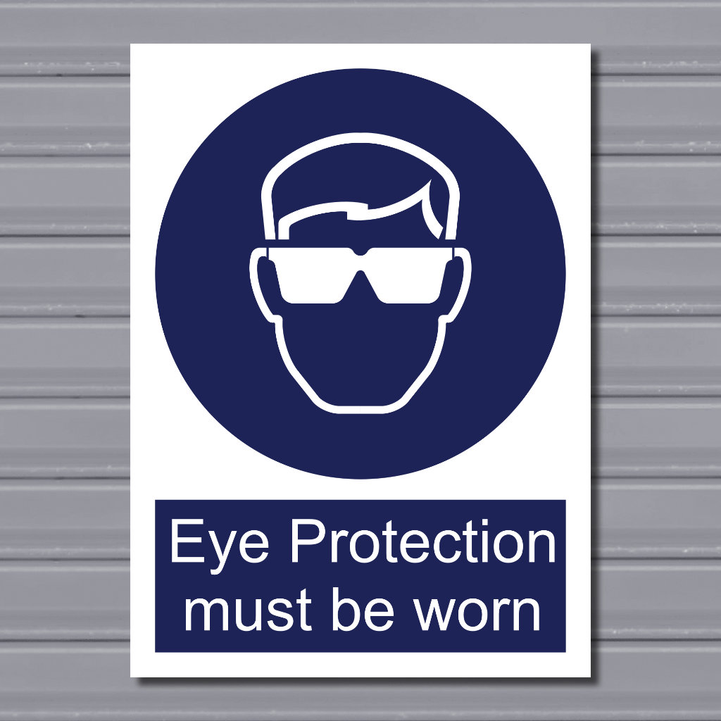 Eye Protection Must Be Worn – Mandatory PPE Sign