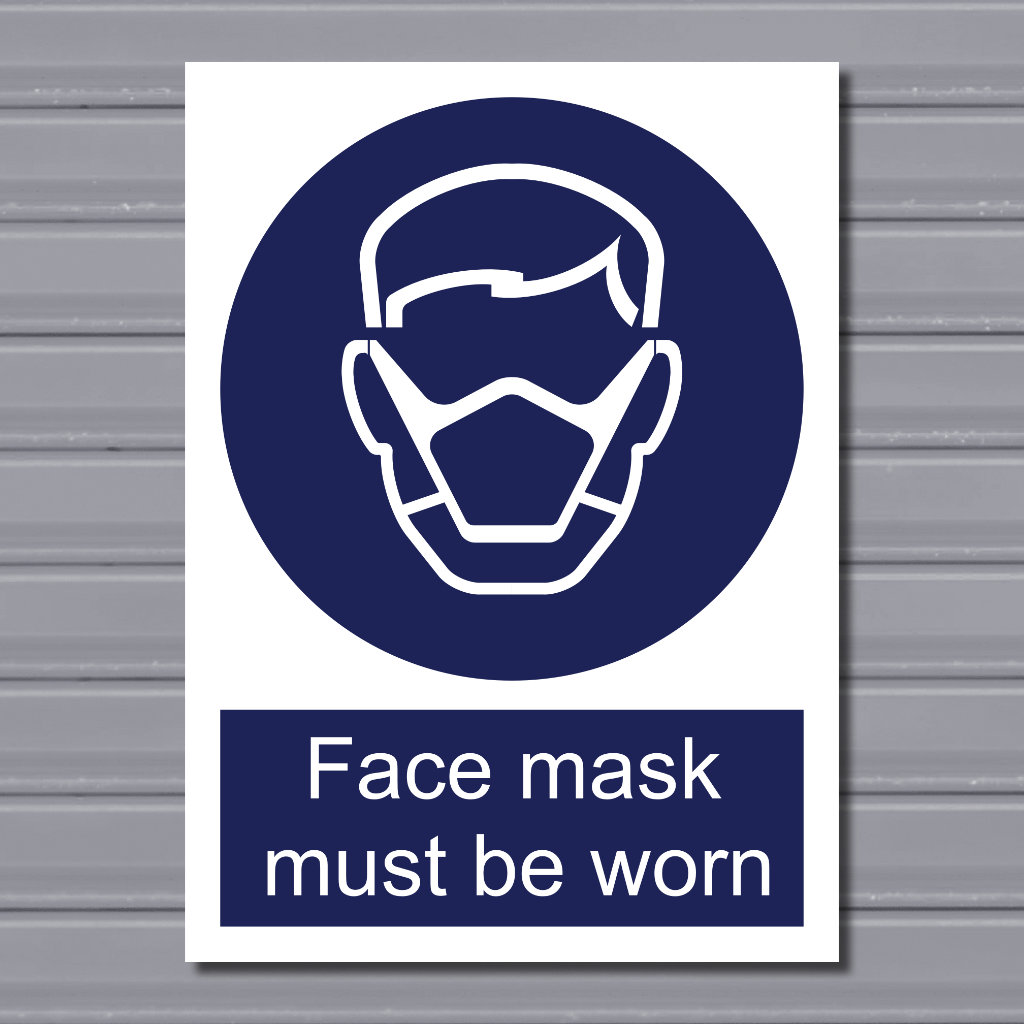 Face Mask Must Be Worn – Mandatory PPE Sign