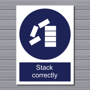 Stack Correctly – Safe Storage Sign