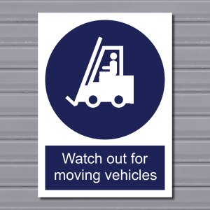 Watch Out for Moving Vehicles – Site Safety Sign