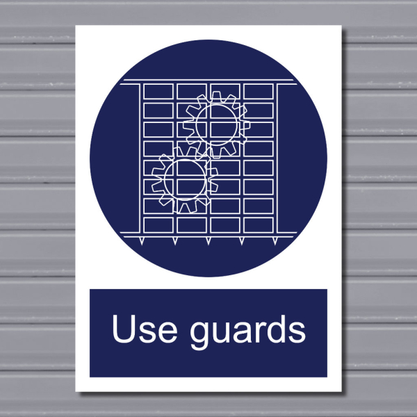 Use Guards – Safety Sign - Gozo Graphics | Canvas | Print | Signage | CNC