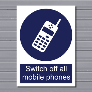 Switch Off All Mobile Phones – Safety Sign