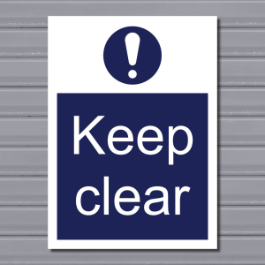 Keep Clear – Site Safety Sign