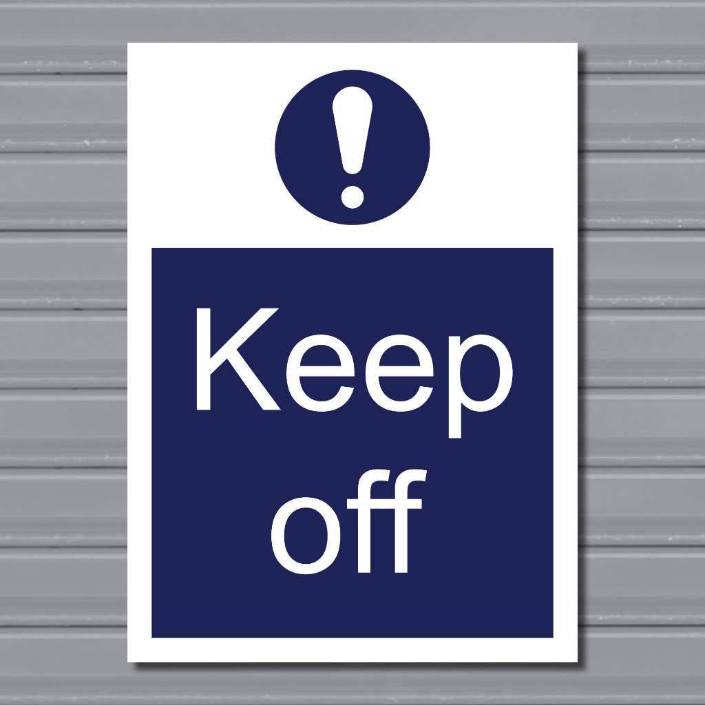 Keep Off – Site Safety Sign