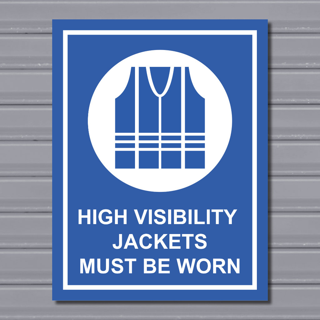 High Visibility Jackets Must Be Worn – Mandatory PPE Sign