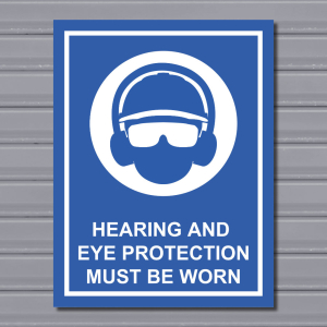 Hearing and Eye Protection Must Be Worn – Mandatory PPE Sign