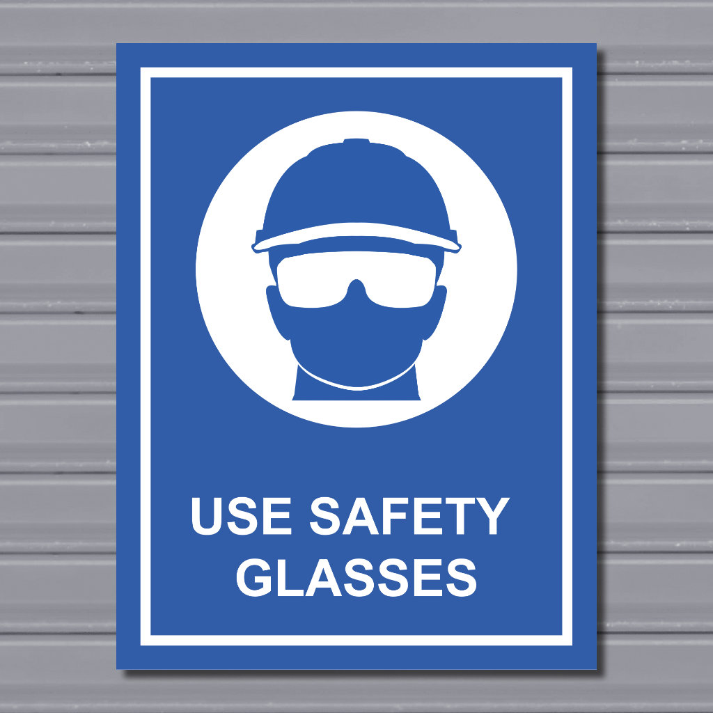 Use Safety Glasses – Mandatory PPE Sign