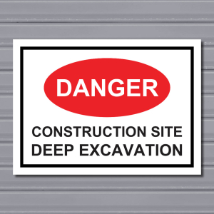 Construction Site Deep Excavation – Danger Safety Sign