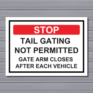 Stop Tailgating – Automatic Gate Safety Sign