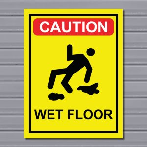 Wet Floor – Caution Safety Sign
