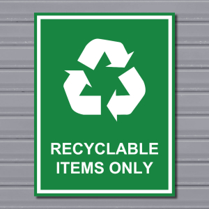Recyclable Items Only – Waste Management Sign