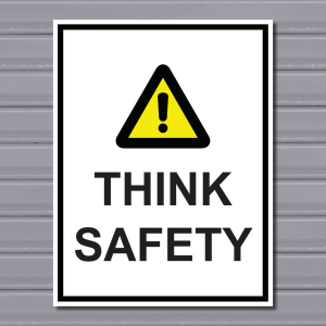 Think Safety – Site Safety Awareness Sign