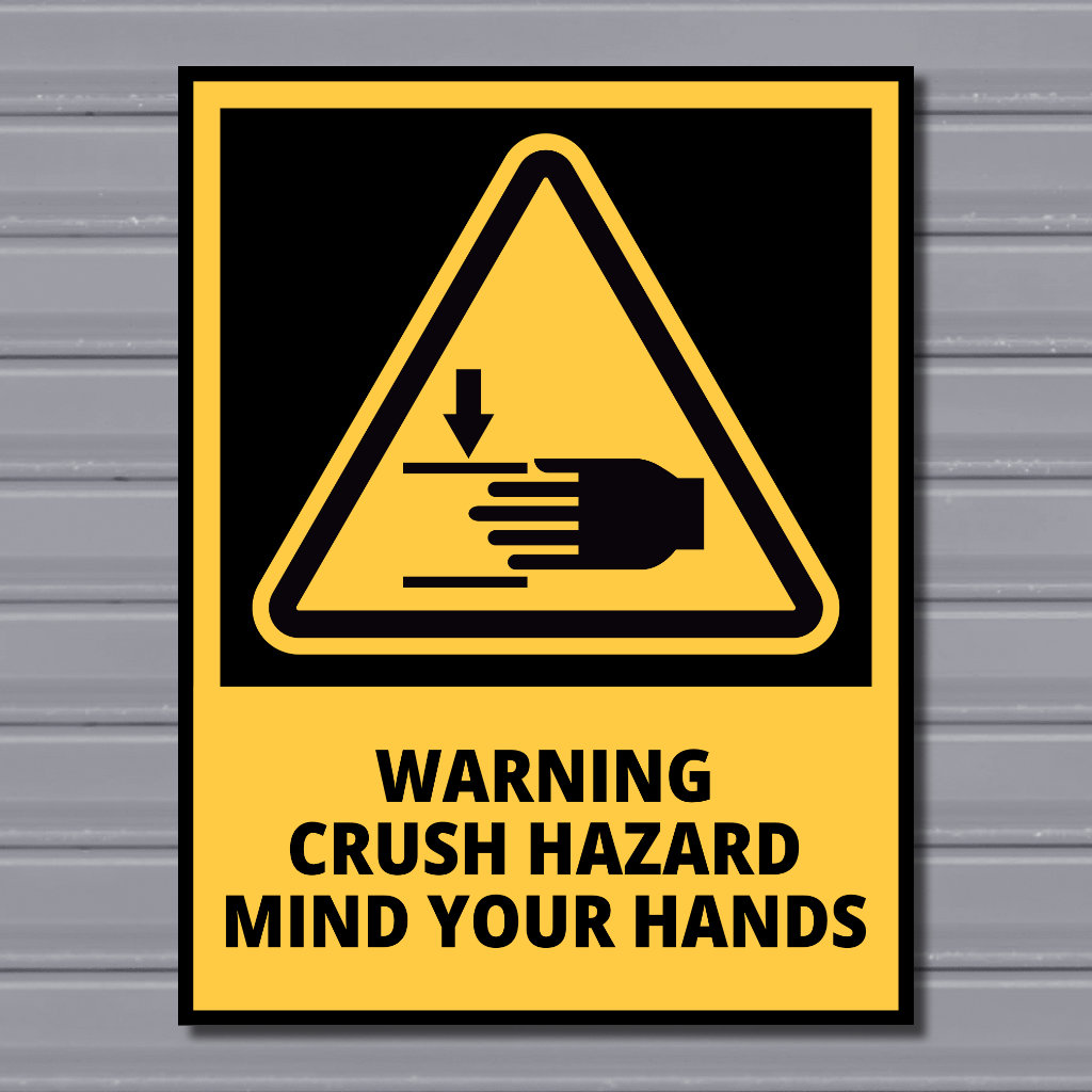 Warning Crush Hazard Mind Your Hands – Hazard Safety Sign