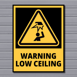 Warning Low Ceiling – Hazard Safety Sign