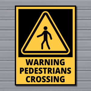 Warning Pedestrians Crossing – Hazard Safety Sign