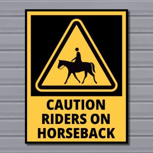 Caution Riders on Horseback – Hazard Safety Sign