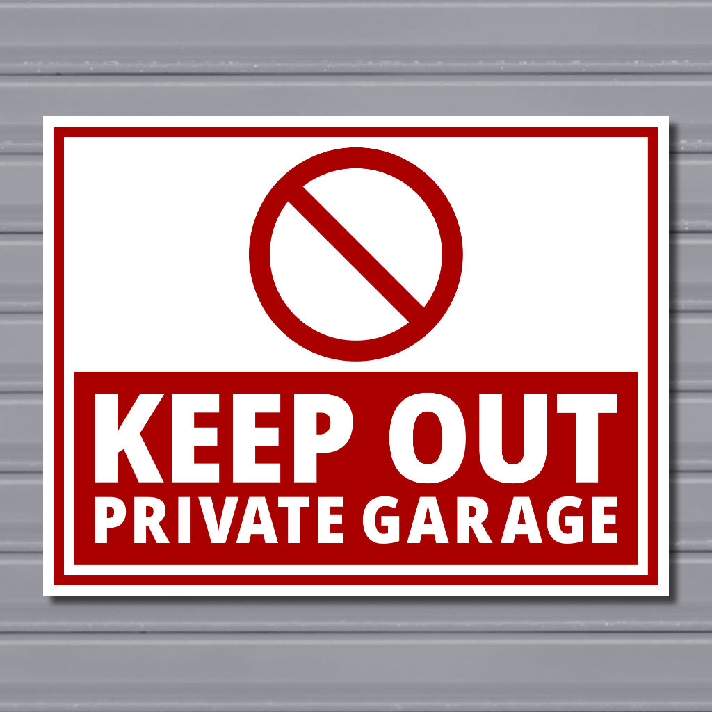 Keep Out – Private Garage Safety Sign (No Person Icon, Solid Text)
