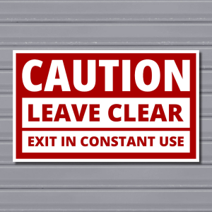 Leave Clear – Exit in Constant Use Sign (Separate Boxed, Red & White)