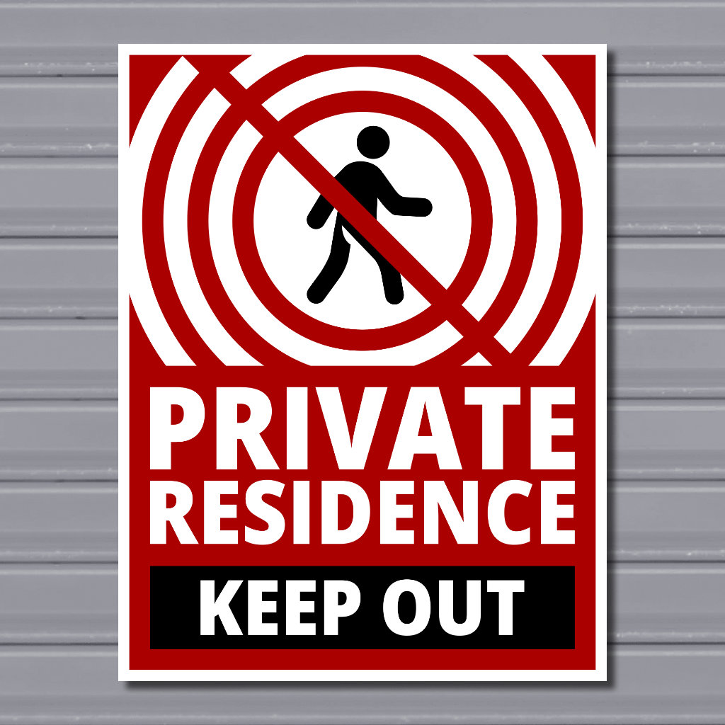 Private Residence – Keep Out Prohibition Safety Sign (Modern Design)
